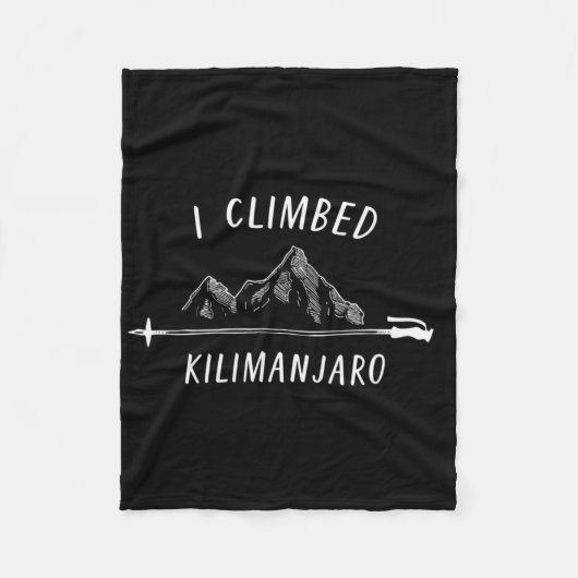 I Climbed Kilimanjaro Summit Mountain Climbing Nat フリースブランケット (正面)