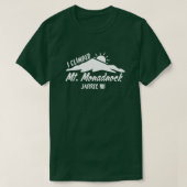 I Climbed Mount Monadnock Shirt Tシャツ (デザイン正面)