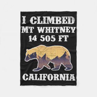 I Climbed Mount Whitney California 14505 Ft  フリースブランケット