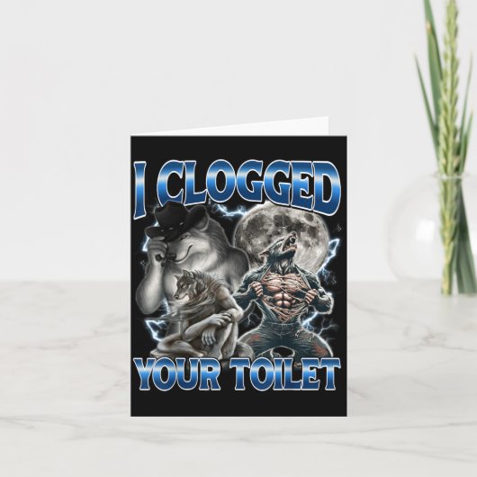 I Clogged Your Toilet Funny Alpha Wolf Meme Stud B カード (正面)