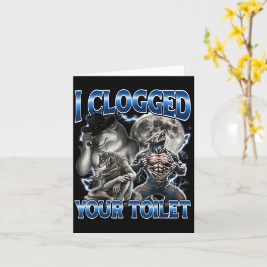 I Clogged Your Toilet Funny Alpha Wolf Meme Stud B カード (黄色い花)