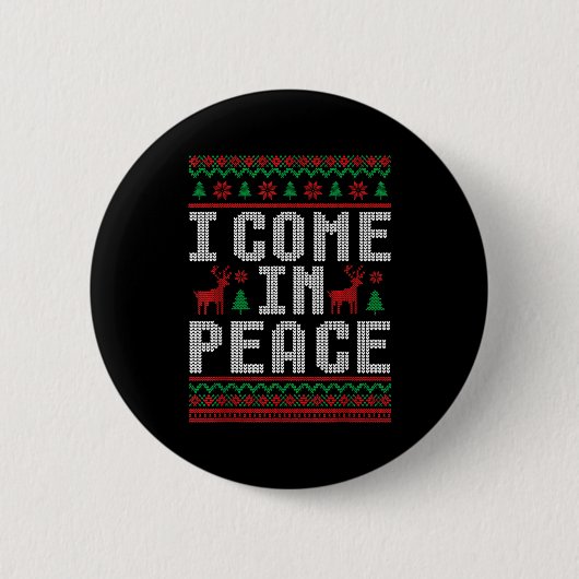 I Come In Peace Couple Matching Ugly Christmas Swe 缶バッジ (正面)
