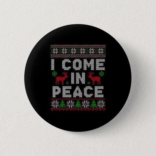 I Come In Peace Couple Matching Ugly Christmas Swe 缶バッジ (正面)