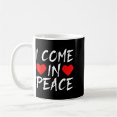 I Come In Peace Funny Tee Valentine's Day Couple M コーヒーマグカップ (左)