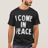 I Come In Peace I'm Peace Funny Couple Valentine M Tシャツ (正面)
