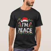 I Come In Peace I'm Peace Matching Ugly Christmas Tシャツ (正面)