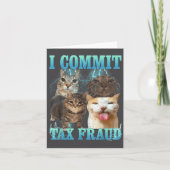 I Commit Tax Fraud Funny Cat Meme Bootleg Graphic  カード (正面)