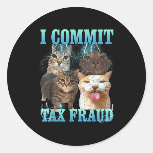 I Commit Tax Fraud Funny Cat Meme Bootleg Graphic  ラウンドシール (正面)
