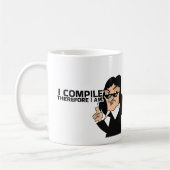 I COMPILE THEREFORE I AM, コーヒーマグカップ (左)