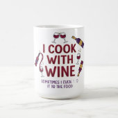 I Cook With Wine Funny Kitchen Humor Coffee Mug コーヒーマグカップ (中央)
