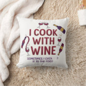 I Cook With Wine Funny Throw Pillow - Kitchen Deco クッション (ブランケット)