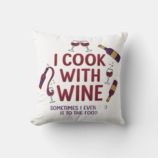 I Cook With Wine Funny Throw Pillow - Kitchen Deco クッション (正面)