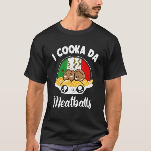 I Cooka Da Meatball挽き肉肉Meatball Master M Tシャツ (正面)