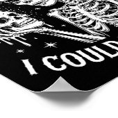 I Could Be Meaner Funny Women Saying Quote Skeleto ポスター (角)