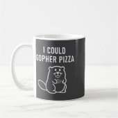 I Could Gopher Zza Funny Puns Jokes Sarcastic _1  コーヒーマグカップ (左)
