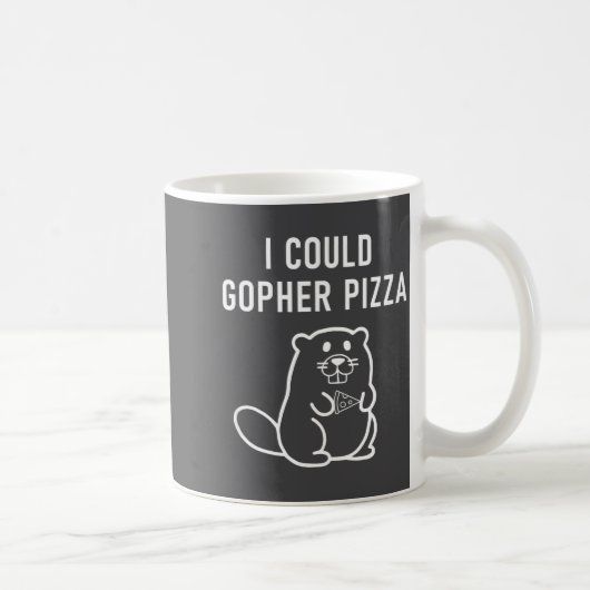 I Could Gopher Zza Funny Puns Jokes Sarcastic _1  コーヒーマグカップ (右)