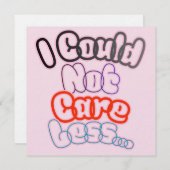I Could Not Care Less... 招待状 (正面/裏面)