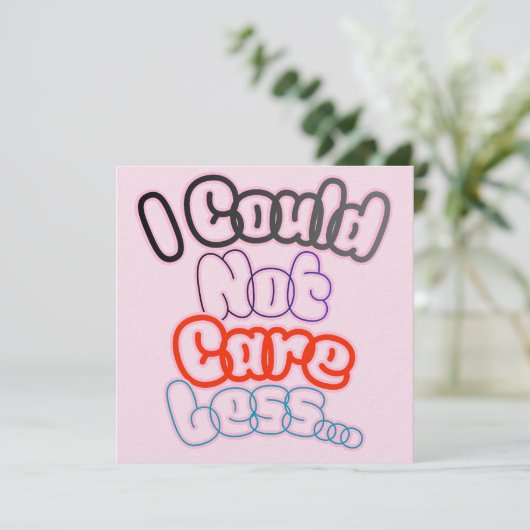 I Could Not Care Less... 招待状 (スタンド正面)