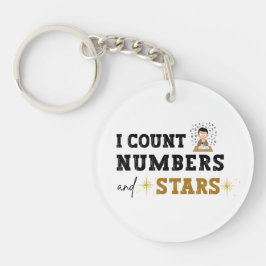 I Count Numbers and Stars - Accountant キーホルダー