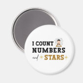 I Count Numbers and Stars - Accountant マグネット (正面/裏面)