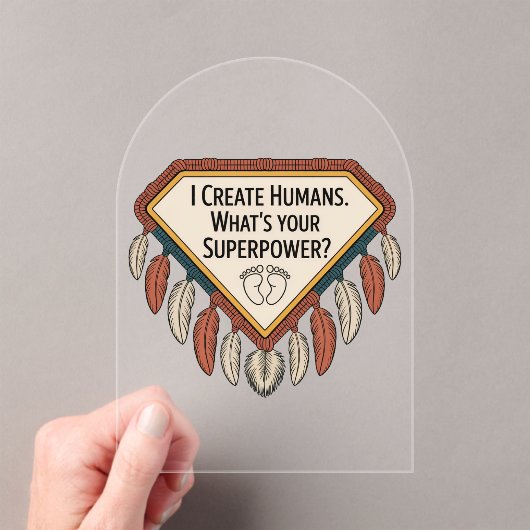 I Create Humans. What’s Your Superpower アクリル招待状 (インサイチュ (ポータブル))