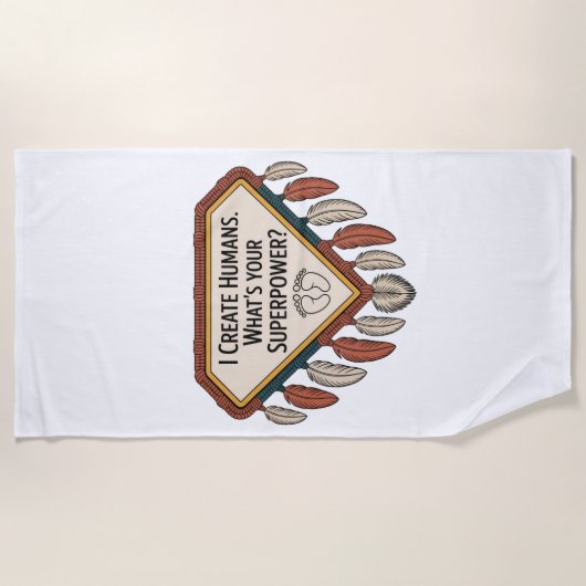 I Create Humans. What’s Your Superpower ビーチタオル (正面)