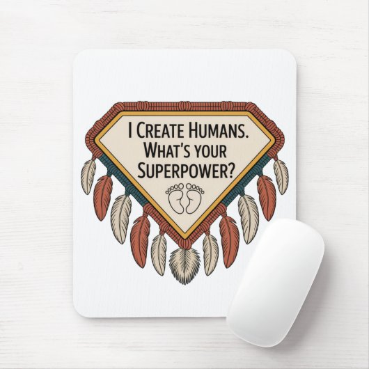 I Create Humans. What’s Your Superpower マウスパッド (マウス)