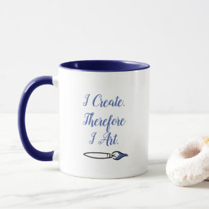 I CREATE SO I ART - BLUE by Jeff Willis Art マグカップ