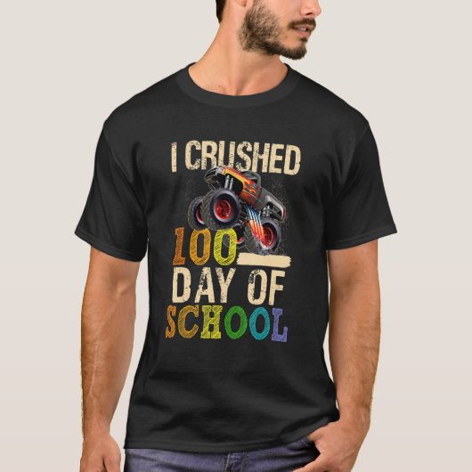 I Crushed 100 Days Of School Happy 100th Day Monte Tシャツ (正面)