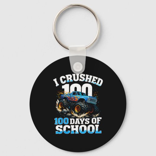 I Crushed 100 Days Of School Monster Truck 100th D キーホルダー (正面)