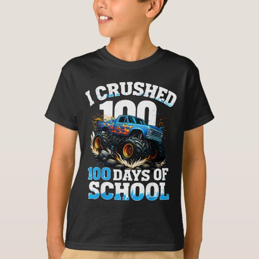 I Crushed 100 Days Of School Monster Truck 100th D Tシャツ (正面)