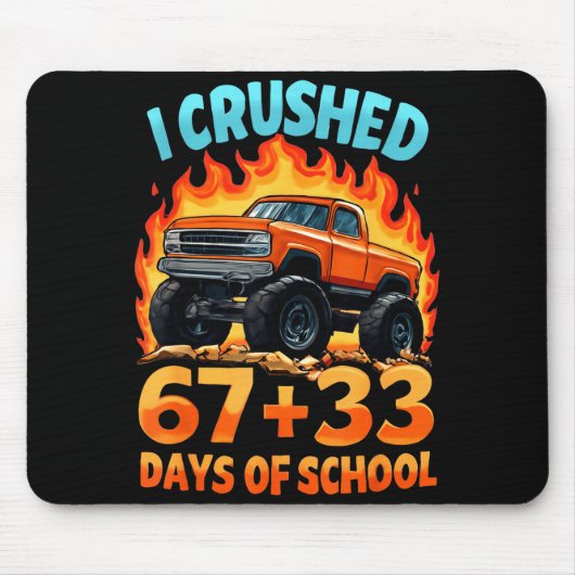 I Crushed 67 + 33 Days Of School Monster Truck Boy マウスパッド (正面)