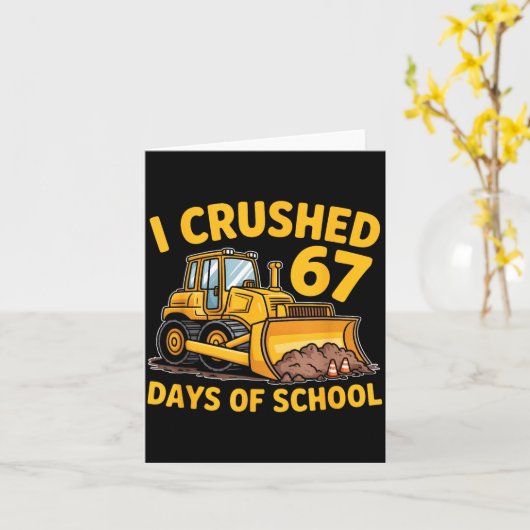 I Crushed 67 Days Of School 67th Day Of School Boy カード (黄色い花)