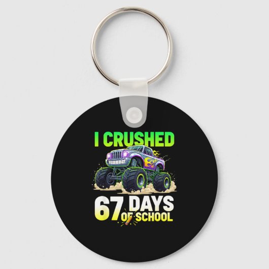 I Crushed 67 Days Of School 6 7 Meme Funny Six Sev キーホルダー (正面)