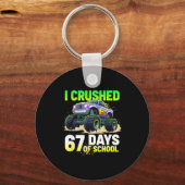 I Crushed 67 Days Of School 6 7 Meme Funny Six Sev キーホルダー (正面)