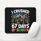 I Crushed 67 Days Of School For Kids Monster Truck マウスパッド (マウス)