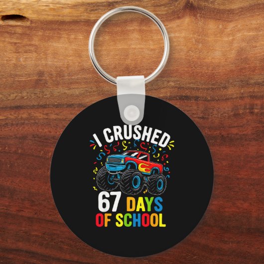 I Crushed 67 Days Of School Funny Six Seven Meme B キーホルダー (正面)