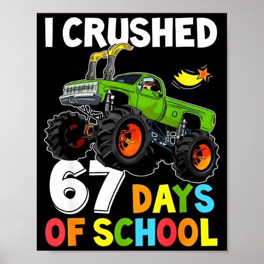 I Crushed 67 Days Of School Funny Six Seven Meme B ポスター (正面)