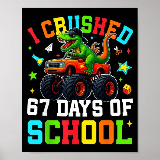 I Crushed 67 Days Of School Funny Six Seven Meme B ポスター (正面)