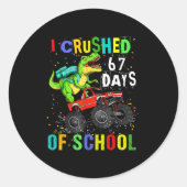 I Crushed 67 Days Of School Funny Six Seven Meme B ラウンドシール (正面)