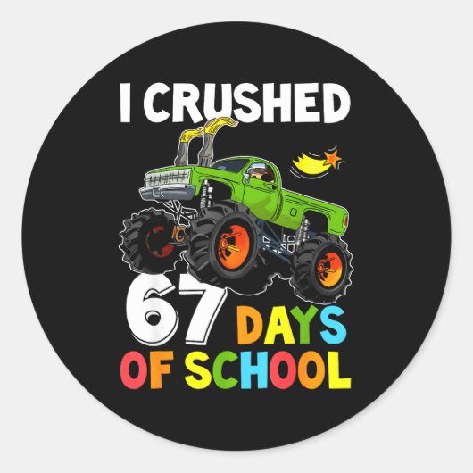I Crushed 67 Days Of School Funny Six Seven Meme B ラウンドシール (正面)