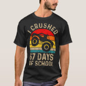 I Crushed 67 Days Of School Funny Six Seven Meme B Tシャツ (正面)