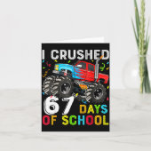 I Crushed 67 Days Of School Funny Students Teacher カード (正面)
