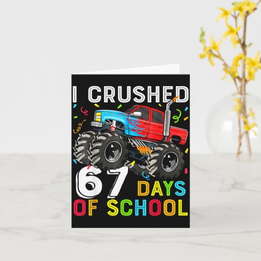 I Crushed 67 Days Of School Funny Students Teacher カード (黄色い花)