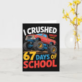 I Crushed 67 Days Of School Shirts Truck Students  カード (黄色い花)