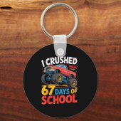 I Crushed 67 Days Of School Shirts Truck Students  キーホルダー (正面)