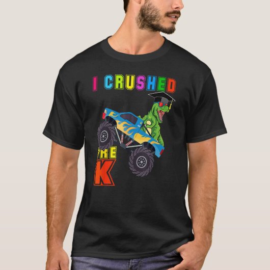 I Crushed Pre K T Rex Monster Truck Graduation Cap Tシャツ (正面)