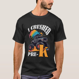 I Crushed Pre-K Truck Graduation PreschoolRainbow Tシャツ
