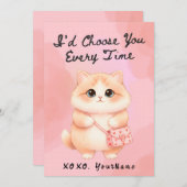 I’d Choose You Every Time Cute Cat Valentine Card シーズンカード (正面/裏面)