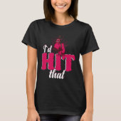 I`d Hit That Funny Boxing Gift For Kickboxing Woma Tシャツ (正面)